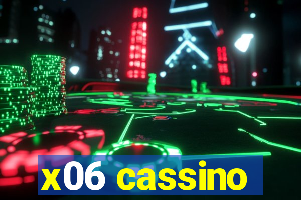 x06 cassino